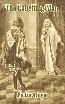 Victor Hugo - Laughing Man, Häftad