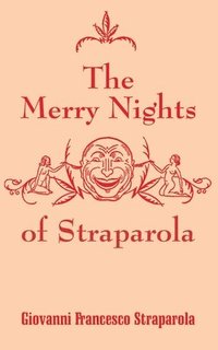 bokomslag The Merry Nights of Straparola