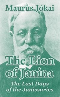 bokomslag The Lion of Janina