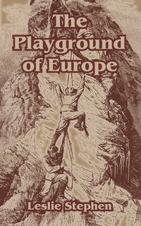 bokomslag The Playground of Europe