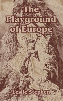 The Playground of Europe 1