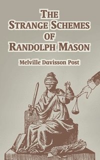 bokomslag Strange of Schemes of Randolph Mason