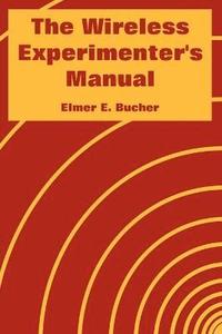bokomslag The Wireless Experimenter's Manual