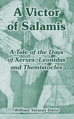 William Stearns Davis - Victor of Salamis, Häftad
