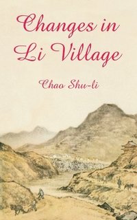 bokomslag Changes in Li Village