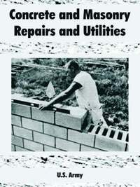 bokomslag Concrete and Masonry Repairs and Utilities