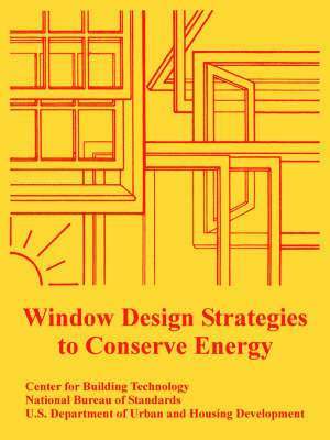 bokomslag Window Design Strategies to Conserve Energy