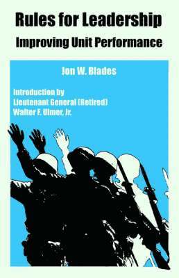 Jon W Blades, Jon W. Blades, W. Blades, Jon - Rules for Leadership, Häftad