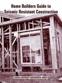 bokomslag Home Builders Guide to Seismic Resistant Construction