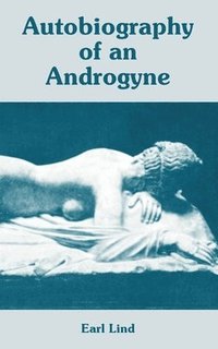 bokomslag Autobiography of an Androgyne