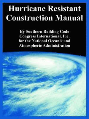 bokomslag Hurricane Resistant Construction Manual