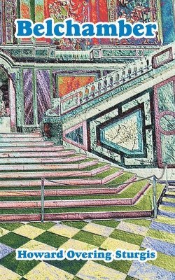 Howard Overing Sturgis, Overing Sturgis, Howard - Belchamber, Häftad