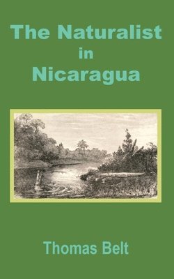 bokomslag The Naturalist in Nicaragua