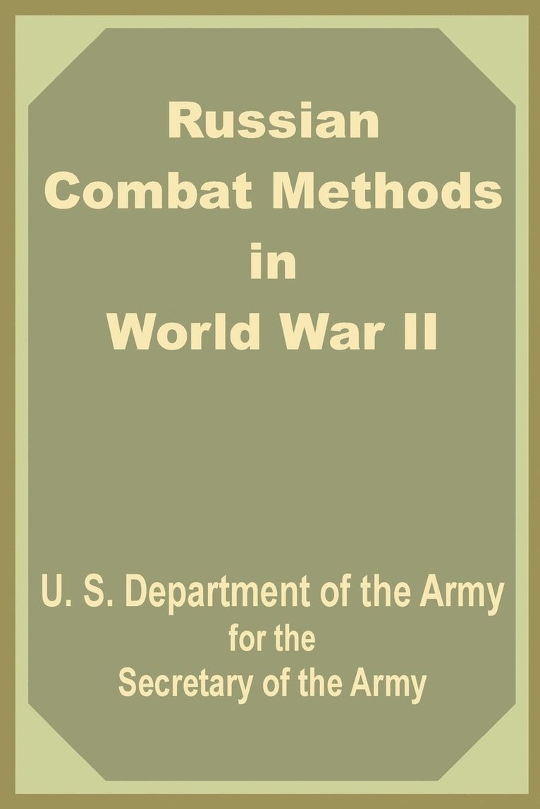 Russian Combat Methods in World War II 1