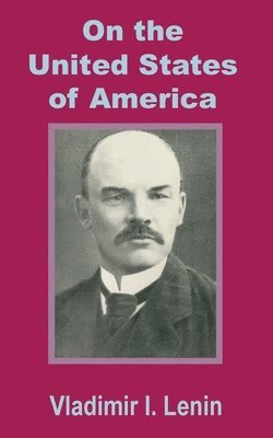 Lenin On the United States of America 1