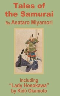 bokomslag Tales of the Samurai and Lady Hosokawa