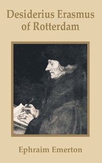 bokomslag Desiderius Erasmus of Rotterdam