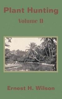 bokomslag Plant Hunting (Volume II)