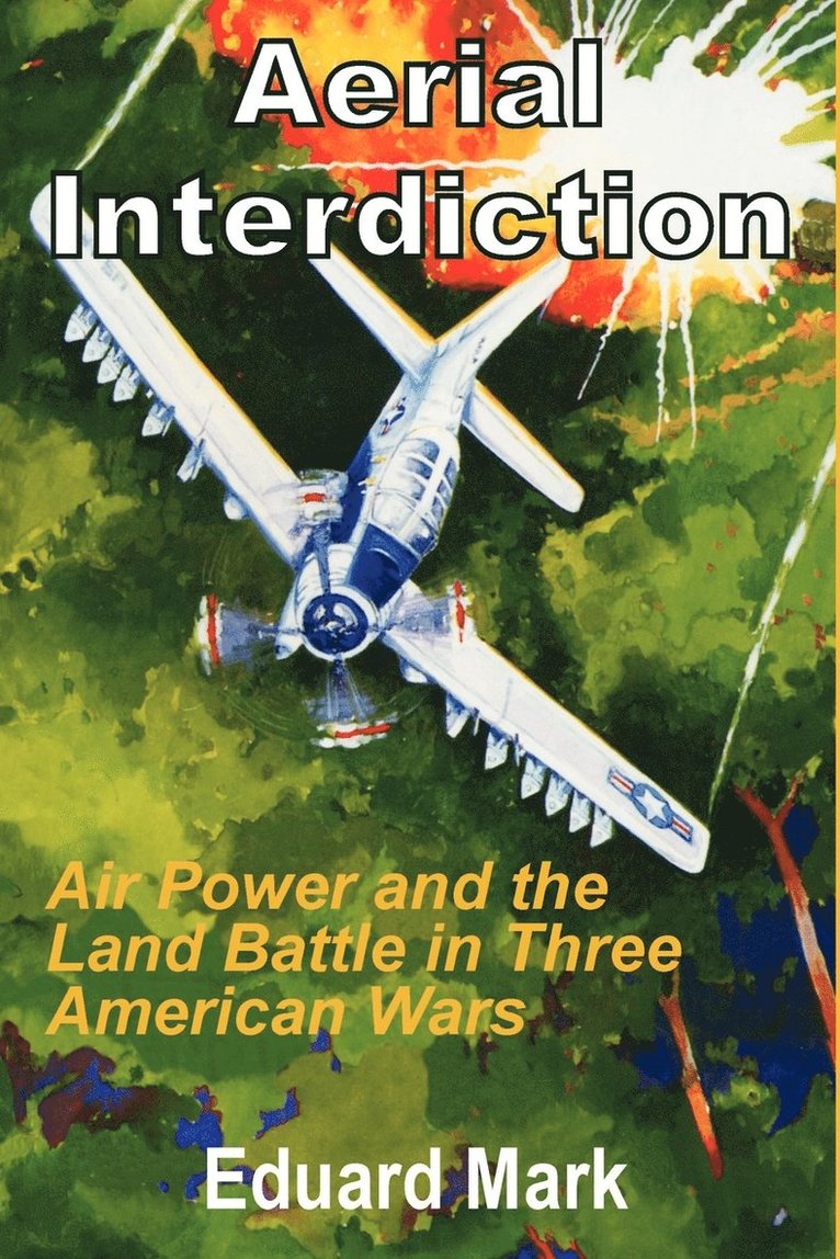 Eduard Mark - Aerial Interdiction, Häftad