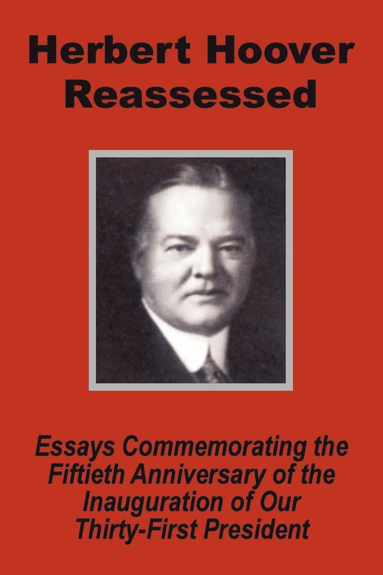Herbert Hoover Reassessed 1