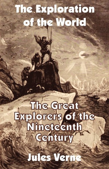 Jules Verne - Exploration of the World, Häftad