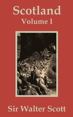 Walter Scott - Scotland (Volume One), Häftad