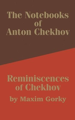 Anton Pavlovich Chekhov, Maxim Gorky - Notebooks of Anton Chekhov, Häftad