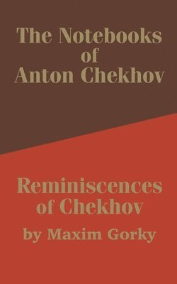 The Notebooks of Anton Chekhov 1