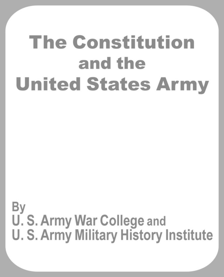 Constitution and the United States Army