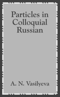 bokomslag Particles in Colloquial Russian