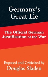 bokomslag Germany's Great Lie