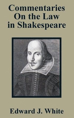 Commentaries On the Law in Shakespeare 1