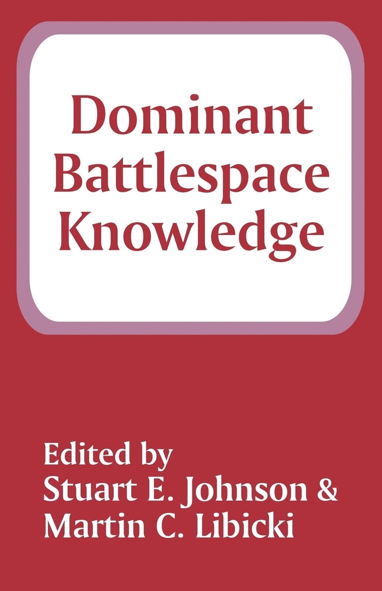 Dominant Battlespace Knowledge