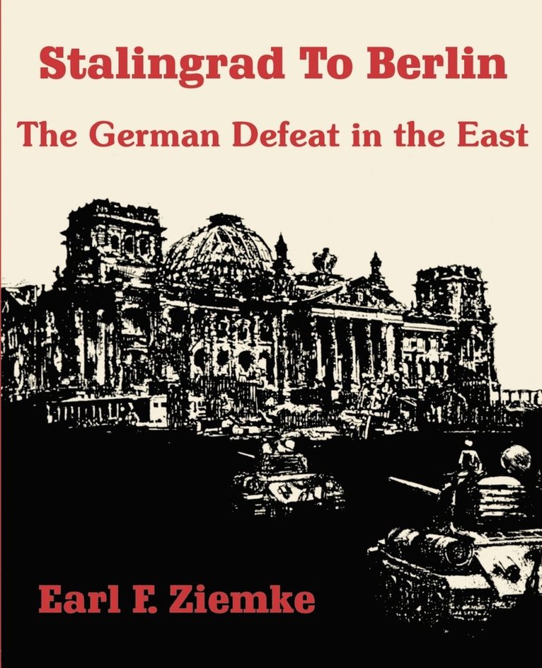 Stalingrad to Berlin 1