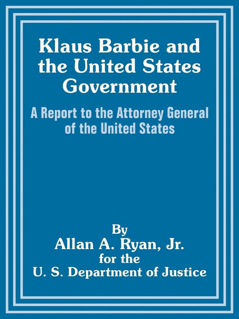 Klaus Barbie and the United States Government 1