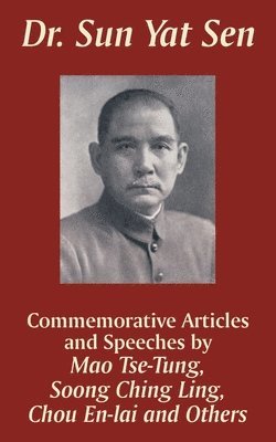 Mao Tse-Tung, Chou En-Lai, Soong Ching Ling - Dr. Sun Yat Sen, Häftad