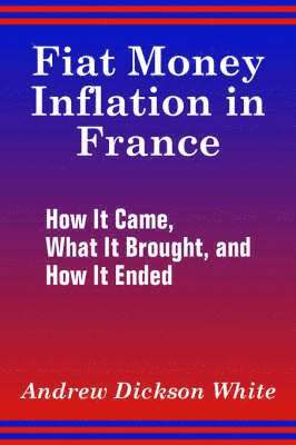 bokomslag Fiat Money Inflation in France