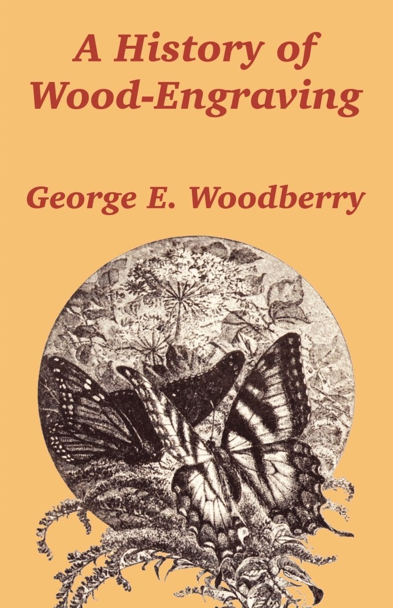 History of Wood-Engraving