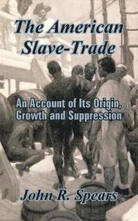 bokomslag The American Slave-Trade