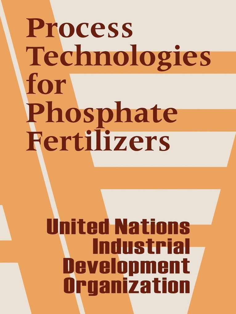 Process Technologies for Phosphate Fertilizers 1