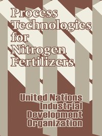 bokomslag Process Technologies for Nitrogen Fertilizers