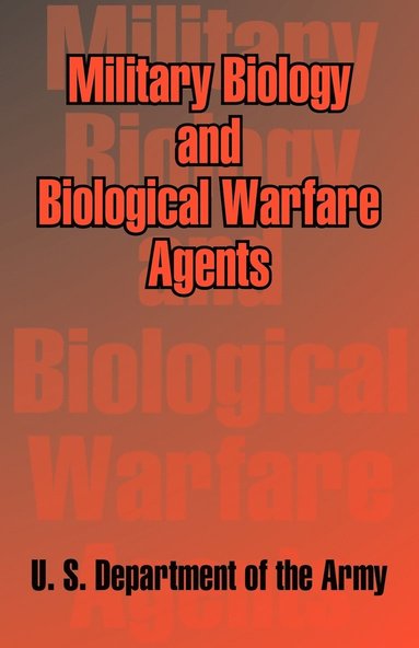 bokomslag Military Biology and Biological Warfare Agents