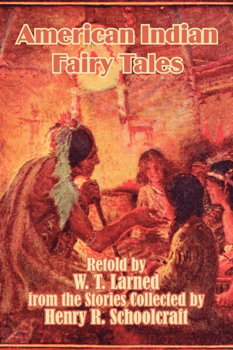 American Indian Fairy Tales 1