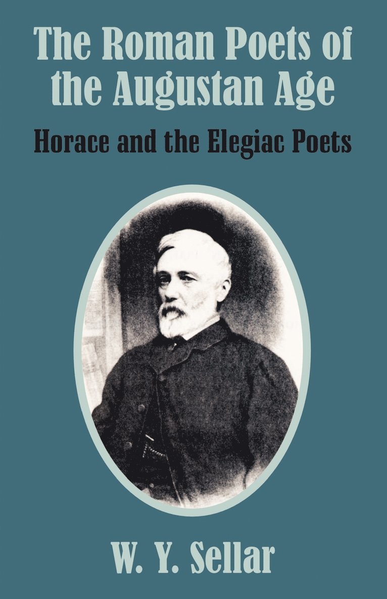 William Young Sellar - Roman Poets of the Augustan Age, Häftad