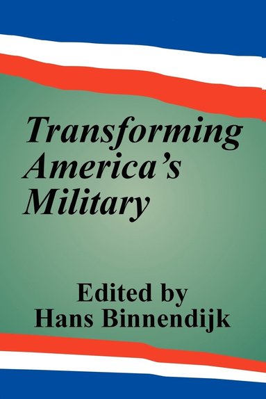 bokomslag Transforming America's Military