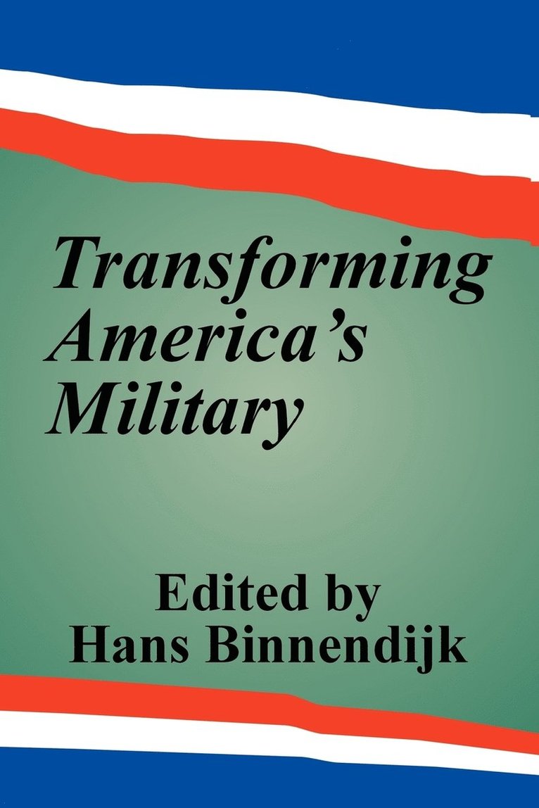 Transforming America's Military 1