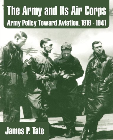 bokomslag Army and Its Air Corps