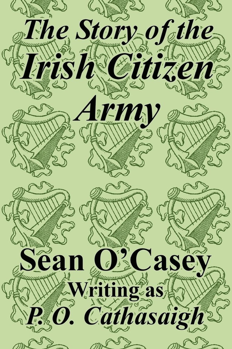 The Story of the Irish Citizen Army 1