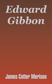 bokomslag Edward Gibbon