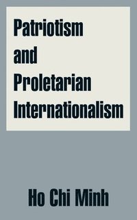 bokomslag Patriotism and Proletarian Internationalism